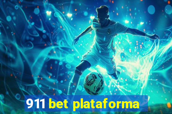 911 bet plataforma